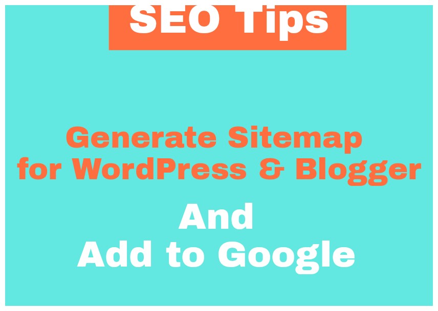 website-sitemaps-and-generate-it-in-blogspot-wordpress