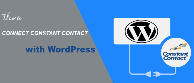 Connect Constant Contact with WordPress
