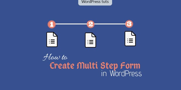 How to Create Multi Step Form in WordPress