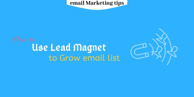 How to Use Lead Magnet to Growing Email List