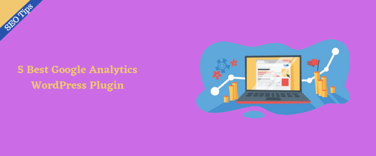 5 Best Google Analytics WordPress Plugins