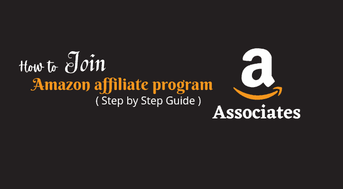 How to Join Amazon Affiliate Program Step by Step Guide 2022