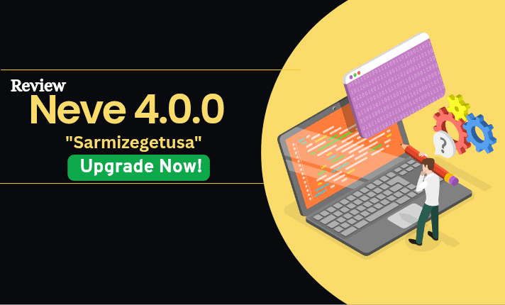 Neve 4.0.0 Review: ‘Sarmizegetusa’ Makes WordPress Smarter and Faster Than Ever